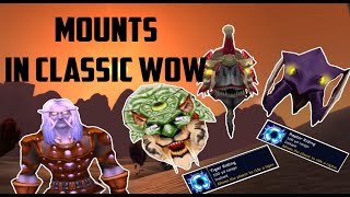 Classic WoW Everything You Need to Know About Mounts [upl. by Ekyt]