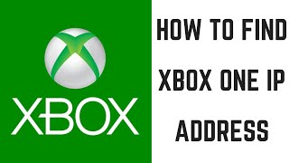 How to Find Xbox One IP Address [upl. by Anyar623]