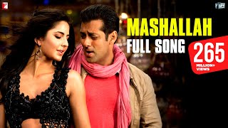 Mashallah Song  Ek Tha Tiger  Salman Khan Katrina Kaif Shreya Ghoshal SajidWajid Kausar Munir [upl. by Leis]