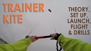 How to Kitesurf Trainer Kite Tutorial [upl. by Lasser]