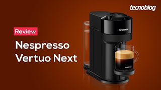 Nespresso Vertuo Next  Review Tecnoblog [upl. by Caesaria]