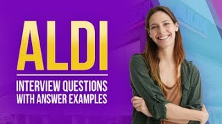 Aldi Interview Questions with Answer Examples [upl. by Emmer203]