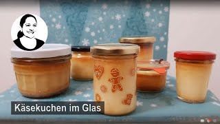 Käsekuchen im Glas  haltbar gemacht 😃👍 [upl. by Volnak]