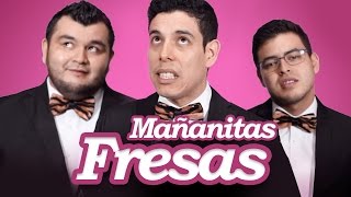 Mañanitas fresas  Los Tres Tristes Tigres [upl. by Janka]