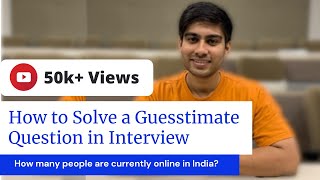 How to Answer Guesstimate Questions in Interviews with EXAMPLES [upl. by Elletnahc]