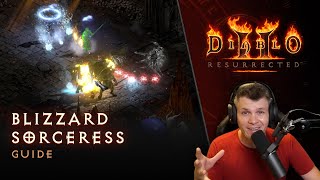 Diablo II Resurrected  Blizzard Sorceress Guide [upl. by Raclima]