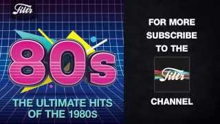 The Ultimate Hits of the 80s [upl. by Annahaj211]