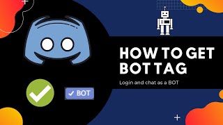 How to Get the Discord BOT Tag amp Badge 2021  Create and Chat as a BOT [upl. by Major739]