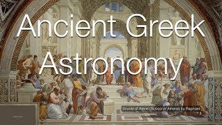 Ancient Greek Astronomy [upl. by Georg]