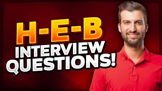 HEB Interview Questions and ANSWERS How to PASS an HEB Job Interview [upl. by Bow]