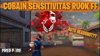 TESTING SETTING DAN SENSITIVITAS RUOK FF DI RANKED AUTO HEADSHOT  FREE FIRE INDONESIA [upl. by Lahcym825]