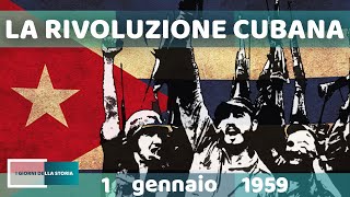 1 gennaio 1959  LA RIVOLUZIONE CUBANA [upl. by Afnin]