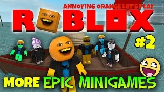 Annoying Orange Plays  Roblox 2 MORE EPIC MINI GAMES [upl. by Onailerua]