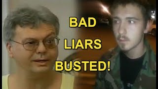 BAD LIARS BUSTED [upl. by Hoeg]