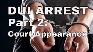 What Happens When You Go to Court for a DUI [upl. by Seebeck]