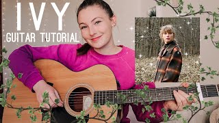 Ivy Guitar Tutorial  Taylor Swift evermore  Nena Shelby [upl. by Ewan345]