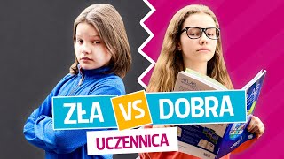 Zła vs dobra uczennica [upl. by Myo]