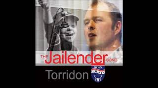 TORRIDON The Jailender Song [upl. by Jansen900]