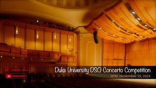 Duke University DSO Concerto Competition [upl. by Compton638]