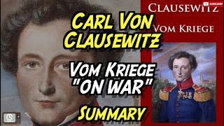 Carl Von Clausewitz  On War Vom Kriege [upl. by Mindi]