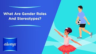 What Are Gender Stereotypes and Roles [upl. by Ellmyer]