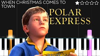 When Christmas Comes To Town  The Polar Express  EASY Piano Tutorial [upl. by Ahsirpac]