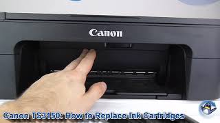 Canon Pixma TS3150TS3151 How to ReplaceChange Ink Cartridges [upl. by Dorthea]