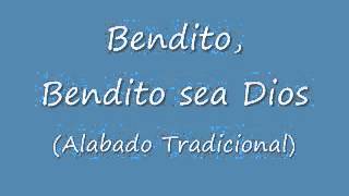 Bendito Bendito sea Dios [upl. by Xad]