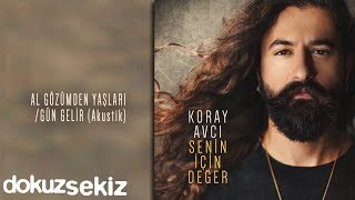 Koray Avcı  Al Gözümden Yaşları Gün Gelir Official Audio [upl. by Eenet]