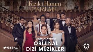 Fazilet Hanım ve Kızları  4  Hazan amp Yağız Kaçınılmaz Aşk Soundtrack  Alp Yenier [upl. by Flanna]