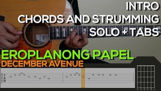 December Avenue  Eroplanong Papel Guitar Tutorial INTRO SOLO CHORDS AND STRUMMING  TABS [upl. by Sivra]