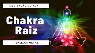 Meditação Guiada Chakra Básico Raiz Desbloqueio Imediato [upl. by Atima]