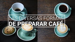 Las diversas formas de preparar café [upl. by Artsa]