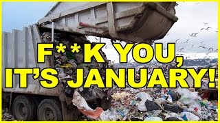 Fk You Its January 2017 [upl. by Griffy]