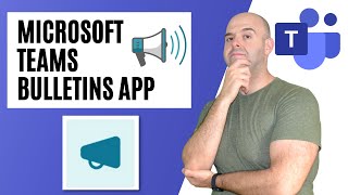 How to Use the Bulletins App in Microsoft Teams [upl. by Bastian]