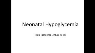 Neonatal Hypoglycemia [upl. by Karylin863]