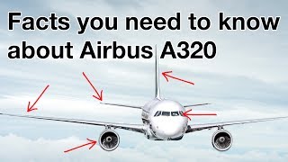 FACTS YOU NEED TO KNOW about AIRBUS A320 [upl. by Mitchell]