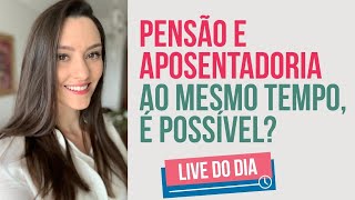 Acumular pensão e aposentadoria é possível [upl. by Goldston225]