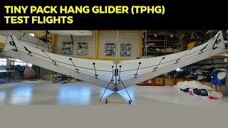 Tiny Pack Hang Glider TPHG  Test Flights [upl. by Suneya]