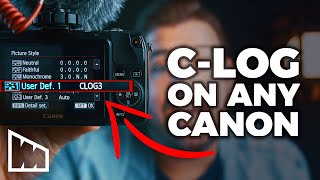 Load CLog Onto Any Canon DSLR or Mirrorless – Tests and Tutorial [upl. by Arym]