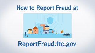 How to Report Fraud at ReportFraudftcgov  Federal Trade Commission [upl. by Sirama]