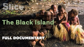 The Black Island  SLICE  Full documentary [upl. by Ivanah]