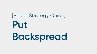 When To Use A Put Backspread Strategy [upl. by Niwdla]