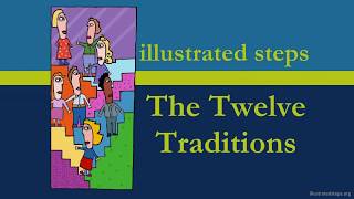 AA Twelve Traditions Workshop  Illustrated Steps [upl. by Annej]