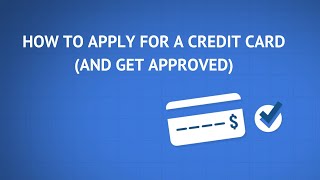 How to Apply for a Credit Card [upl. by Introc]