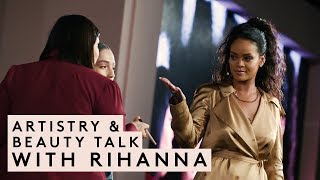 ARTISTRY amp BEAUTY TALK WITH RIHANNA  FENTY BEAUTY [upl. by Hibben]