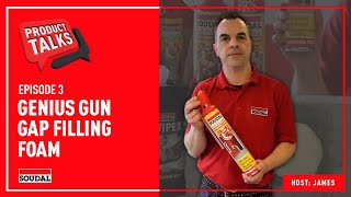 Soudal Product Talks Genius Gun Gap Filling Foam [upl. by Aihtibat]