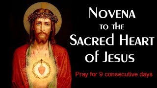 Novena to the Sacred Heart of Jesus — Prayers for ALL 9 Days [upl. by Auqenaj]