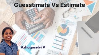 Guesstimate Vs Estimate [upl. by Liahkim]