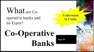 Cooperative Banks and types  understand in less than 3mins [upl. by Althee167]